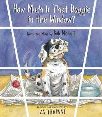 Mennyi az a kutyus az ablakban? - How Much Is That Doggie in the Window?