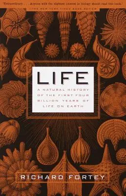 Élet: A földi élet első négymilliárd évének természettörténete - Life: A Natural History of the First Four Billion Years of Life on Earth