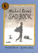 Michael Rosen szomorú könyve - Michael Rosen's Sad Book