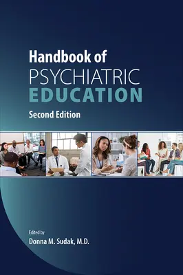 A pszichiátriai oktatás kézikönyve - Handbook of Psychiatric Education