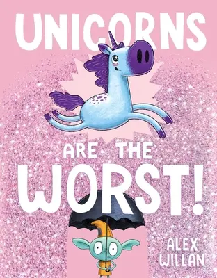 Az egyszarvúak a legrosszabbak! - Unicorns Are the Worst!