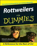 Rottweiler for Dummies - Rottweilers for Dummies