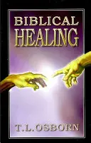 Bibliai gyógyítás - Biblical Healing