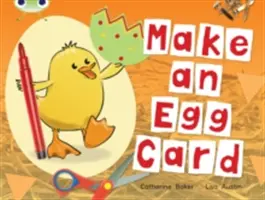 Bogárklub irányított nem szépirodalmi fogadás Piros C Készíts egy tojást kártyát - Bug Club Guided Non Fiction Reception Red C Make an Egg Card