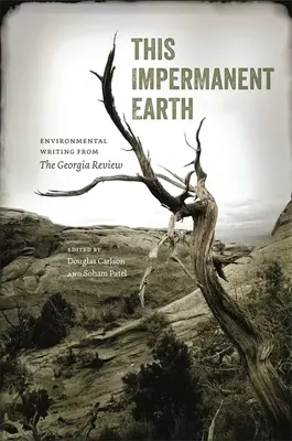 Ez a mulandó föld: Environmental Writing from the Georgia Review - This Impermanent Earth: Environmental Writing from the Georgia Review