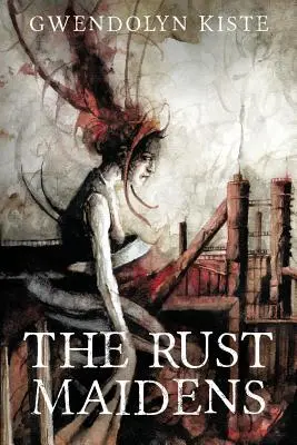 The Rust Maidens