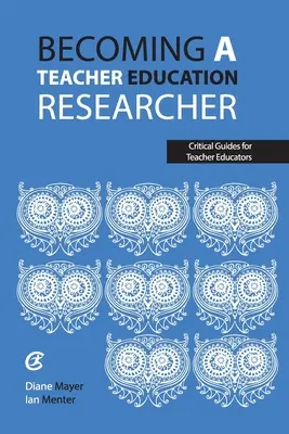 A tanárképzés kutatójává válás - Becoming a teacher education researcher