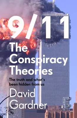 9/11 Az összeesküvés-elméletek - 9/11 The Conspiracy Theories