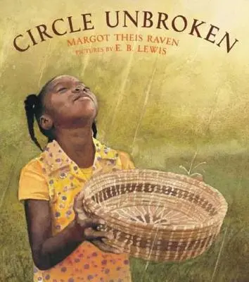 Circle Unbroken: Egy kosár és az emberek története - Circle Unbroken: A Story of a Basket and Its People