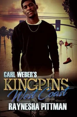 Carl Weber Kingpins: West Coast - Carl Weber's Kingpins: West Coast