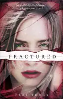 SLATED trilógia: Törött - 2. könyv - SLATED Trilogy: Fractured - Book 2