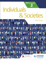 Egyének és társadalmak az Ib Myp 2. vizsgakövetelményhez: A fogalmak alapján - Individuals and Societies for the Ib Myp 2