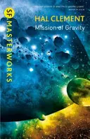 A gravitáció küldetése - Mesklinit 1. könyv - Mission Of Gravity - Mesklinite Book 1