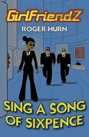 Sing a Song of Sixpence - Sing A Song of Sixpence