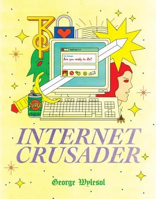 Internetes keresztes lovag - Internet Crusader