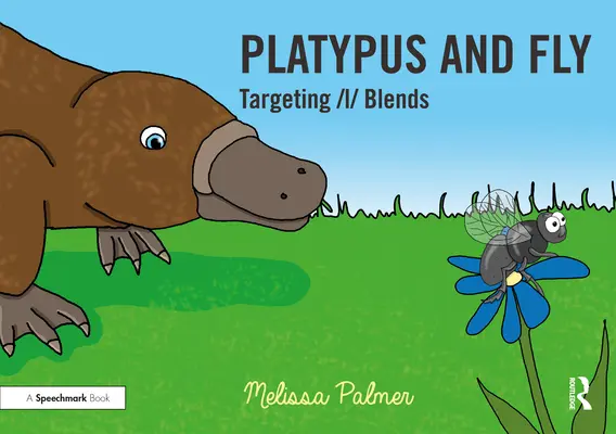 Platypus and Fly: Az L hangkeverékek megcélzása - Platypus and Fly: Targeting L Blends