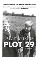 Plot 29 - A Memoir: A Baillie Gifford és a Wellcome könyvdíjra jelöltek listáján - Plot 29 - A Memoir: Longlisted for the Baillie Gifford and Wellcome Book Prize