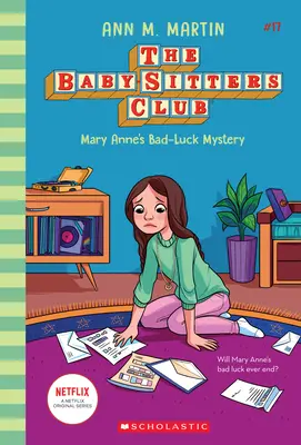 Mary Anne balszerencsés rejtélye (a Bébiszitterklub #17), 17 - Mary Anne's Bad Luck Mystery (the Baby-Sitters Club #17), 17