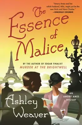 A rosszindulat lényege: Egy Amory Ames-rejtély - The Essence of Malice: An Amory Ames Mystery