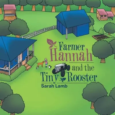 Hannah gazda és az apró kakas - Farmer Hannah and the Tiny Rooster