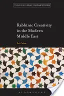 Rabbinikus kreativitás a modern Közel-Keleten - Rabbinic Creativity in the Modern Middle East