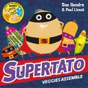 Szupertato Zöldségek gyülekeznek - Supertato Veggies Assemble