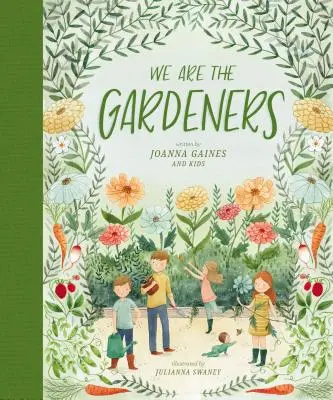 Mi vagyunk a kertészek - We Are the Gardeners