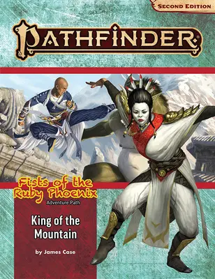 Pathfinder Adventure Path: A hegy királya (A Rubin Főnix öklei 3 a 3. részből) (P2) - Pathfinder Adventure Path: King of the Mountain (Fists of the Ruby Phoenix 3 of 3) (P2)