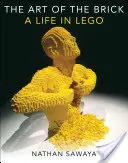 A tégla művészete: A Life in Lego - The Art of the Brick: A Life in Lego