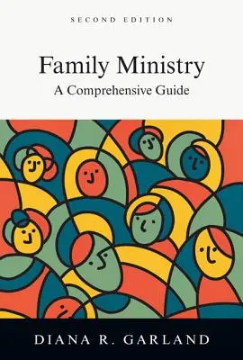 Családi szolgálat: A Comprehensive Guide - Family Ministry: A Comprehensive Guide