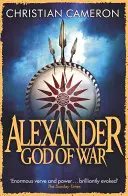 A háború istene: Nagy Sándor epikus története - God of War: The Epic Story of Alexander the Great