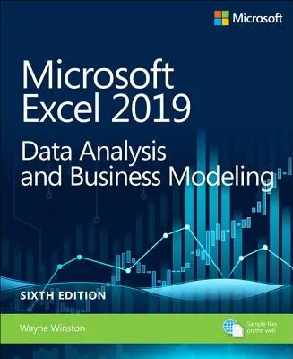 Microsoft Excel 2019 Adatelemzés és üzleti modellezés - Microsoft Excel 2019 Data Analysis and Business Modeling