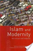 Az iszlám és a modernitás: Az iszlám és az iszlám: Az iszlám és az iszlám két világháborúja. - Islam and Modernity: Key Issues and Debates