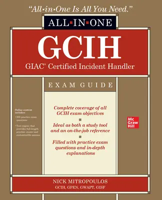 Gcih Giac Certified Incident Handler All-In-One Exam Guide (Gcih Giac Certified Incident Handler All-In-One Exam Guide) - Gcih Giac Certified Incident Handler All-In-One Exam Guide