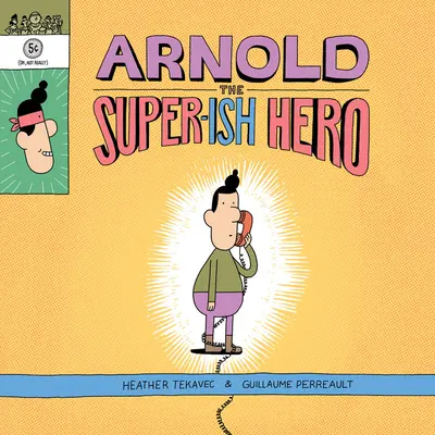 Arnold, a szuperhős - Arnold the Super-Ish Hero