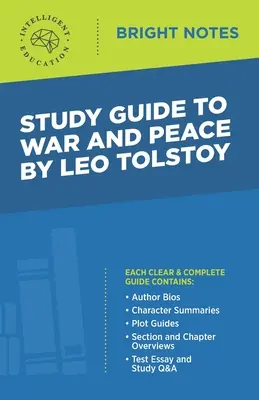 Tanulmányi útmutató a Háború és béke című könyvhöz (Leo Tolsztoj) - Study Guide to War and Peace by Leo Tolstoy