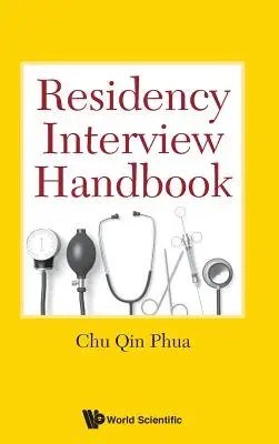 Rezidensinterjú-kézikönyv - Residency Interview Handbook