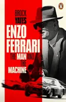 Enzo Ferrari - Az ember és a gép - Enzo Ferrari - The Man and the Machine