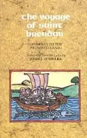 Szent Brendán utazása: utazás az ígéret földjére - The Voyage of Saint Brendan: Journey to the Promised Land