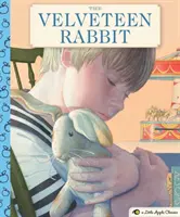 The Velveteen Rabbit: A Little Apple Classic (Value Childrens Story, Classic Kids Books, Gifts for Families, Plüssállatok) - The Velveteen Rabbit: A Little Apple Classic (Value Childrens Story, Classic Kids Books, Gifts for Families, Stuffed Animals)