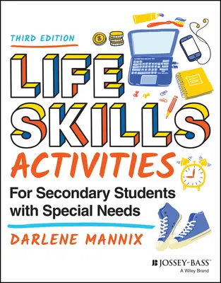 Életvezetési tevékenységek speciális igényű középiskolás tanulók számára - Life Skills Activities for Secondary Students with Special Needs