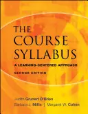 A tanfolyam tanmenete: A tanulásközpontú megközelítés - The Course Syllabus: A Learning-Centered Approach