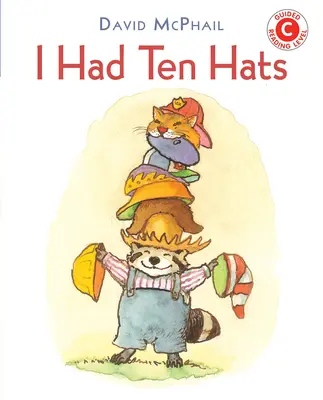 I Had Ten Hats Ten Hats - I Had Ten Hats