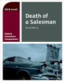 Oxford Literature Companions: Az ügynök halála - Oxford Literature Companions: Death of a Salesman