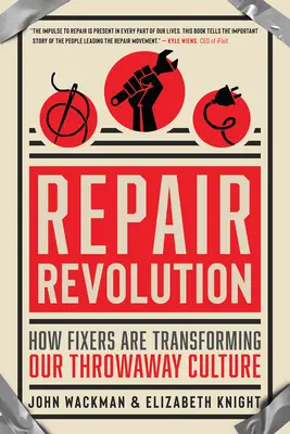 Javítási forradalom: Hogyan alakítják át a javítók az eldobós kultúránkat? - Repair Revolution: How Fixers Are Transforming Our Throwaway Culture