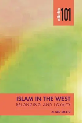 Az iszlám a Nyugaton: Az integráción túl - Islam in the West: Beyond Integration