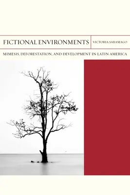 Fiktív környezetek, 37: Mimézis, erdőirtás és fejlődés Latin-Amerikában - Fictional Environments, 37: Mimesis, Deforestation, and Development in Latin America