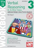 11+ Verbális érvelés 4/5. évfolyam GL és egyéb stílusok Munkafüzet 3 - További többválasztásos gyakorló kérdések - 11+ Verbal Reasoning Year 4/5 GL & Other Styles Workbook 3 - Additional Multiple-choice Practice Questions