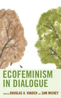 Az ökofeminizmus a párbeszédben - Ecofeminism in Dialogue