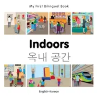 Az én első kétnyelvű könyvem - belső terek (angol-koreai) - My First Bilingual Book-Indoors (English-Korean)